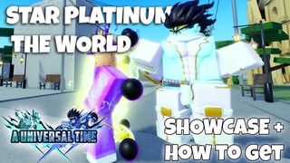 [AUT] How To Get Star Platinum The World *FAST* + SPTW SHOWCASE | A Universal Time Roblox