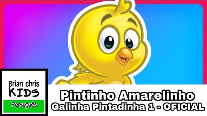 Pintinho Amarelinho - Galinha Pintadinha 1 - OFICIAL