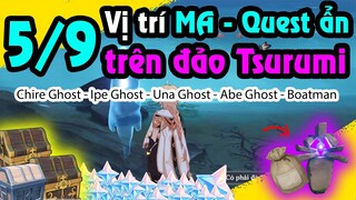 5/9 Vị trí Ma còn lại - Quest ẩn trên đảo Tsurumi nhận Nguyên thạch Phần 2 | Inazuma Genshin Impact