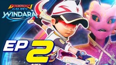 Eps 2 - Boboiboy Galaxy Windara | Pergolakan Di Windara