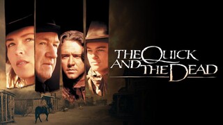 The Quick and the Dead (1995) เพลิงเจ็บกระหน่ำแหลก [พากย์ไทย]