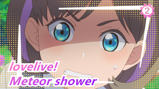 lovelive!|[Keke x Kanon]Accompany you to see the meteor shower_2
