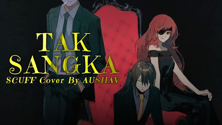 "TAK SANGKA" Tower of God Season 2 Berasa Kayak Tokyo Ghoul 😢 Scuff Cover By AUSHAV (Lyric Video)