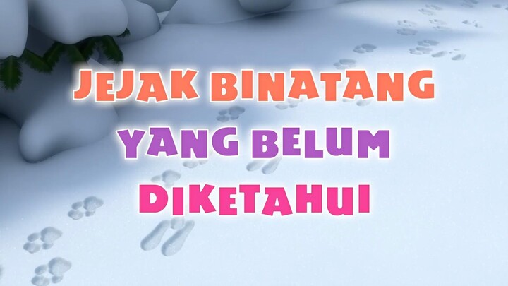 Masha dan Beruang - Jejak Binatang Yang Belum Diketahui (Episode 4)