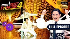 India’s Best Dancer Season 4 Episode 10 | India’s Best Dancer Tv Show | Indian Dance Tv Show