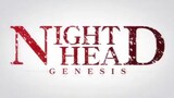 NIGHT HEAD GENESIS EP8 (ENG SUB)
