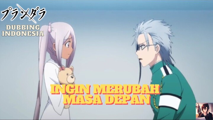 PLUNDERER - INGIN MERUBAH MASA DEPAN [ DUBBING INDONESIA By Vanderfan ]