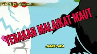 TEBAKAN MALAIKAT MAUT | ANIMASI THE TIGAN