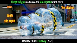 Ở một thế giới mà bạn có thể làm mọi thứ mình thích - tóm tắt phim Free Guy