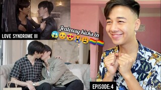 LoveSyndrome รักโคตร ๆ โหดอย่างมึง III - Episode 4 | REACTION