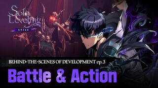 [Solo Leveling:ARISE] Behind-the-Scenes of Development: Ep. 3 Battle & Action