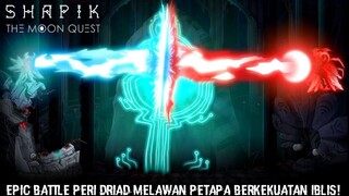 Apakah Peri Driad Bisa Mengalahkan Petapa Yang Berubah Menjadi Iblis?!|Shapik: The Moon Quest Part 4