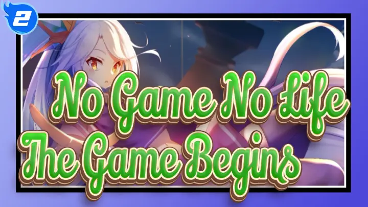 [No Game No Life] The Game Begins_2