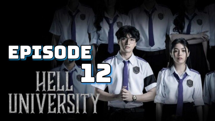 Hell University : Episode 12 Engsub