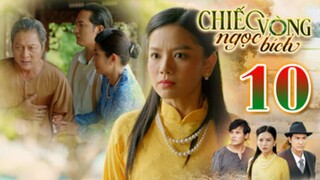 CHIẾC VÒNG NGỌC BÍCH TẬP 10 | Phim Bộ Tâm Lý Xã Hội Việt Nam 2025 | Phim Truyền Hình | THVLi PHIM