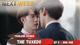 The Tuxedo Episode 5 Preview English Sub | สูทรักนักออกแบบ