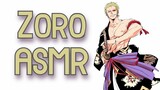 "Can you help me out?" [Zoro ASMR/Audio Roleplay]