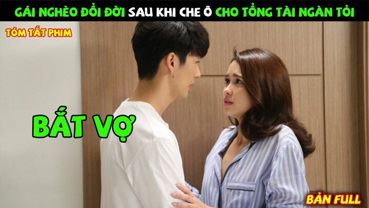 Review Phim: Gái Nghèo Đổi Đời Sau Khi Che Ô Cho Tổng Tài Ngàn Tỏi | Tóm Tắt Phim hay | Bản Full