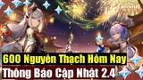 4 Trang Phục Mới - 600 Nguyên Thạch Và Thông Báo Cập Nhật Genshin Impact 2.4