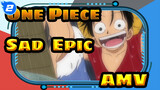 One Piece Sad & Epic Moments_2