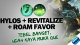HYLOS + REVITALIZE + ROAM FAVOR. Tebel Banget, Udah Kaya Muka Gw - Mobile Legends