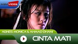 Agnes Monica - Cinta Mati (ft. Ahmad Dhani) | Music Video