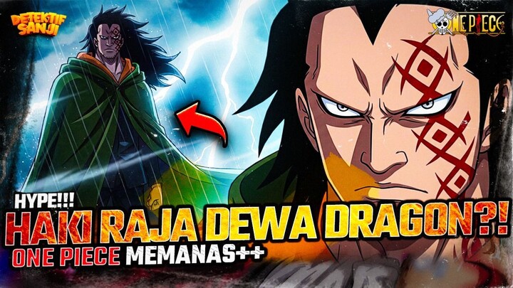 ONE PIECE TERBARU: HAKI RAJA DRAGON BANGKIT?! MARY GEOISE HANCUR?! TUBUH IM-SAMA HANCUR TOTAL?!