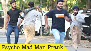 Funny Pagal Prank | Psycho Guy Prank @That Was Crazy
