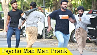 Funny Pagal Prank | Psycho Guy Prank @That Was Crazy