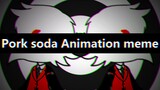 【Gacha club】Pork soda // Animation meme