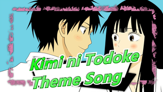 [Kimi ni Todoke: From Me To You] Theme Song (Chorus Version/Original Version)_A