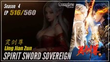 Spirit Sword Sovereign Season 4 EP 516 (616) 灵剑尊 Ling Jian Zun | Donghua - 1080P - CC English