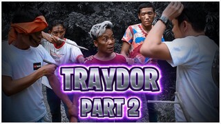 TRAYDOR (PART 2)