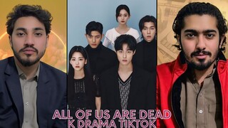 PAKISTANI REACT TO all of us are dead _ TikTok Edit compilation