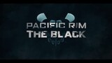 Pacific Rim The Black EP2