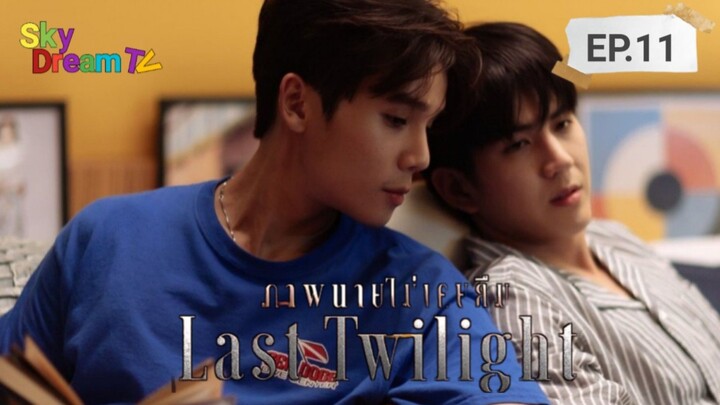 LAST TWILIGHT EP.11 SUB INDO 🇹🇭#lasttwilightep11#blthailand2023