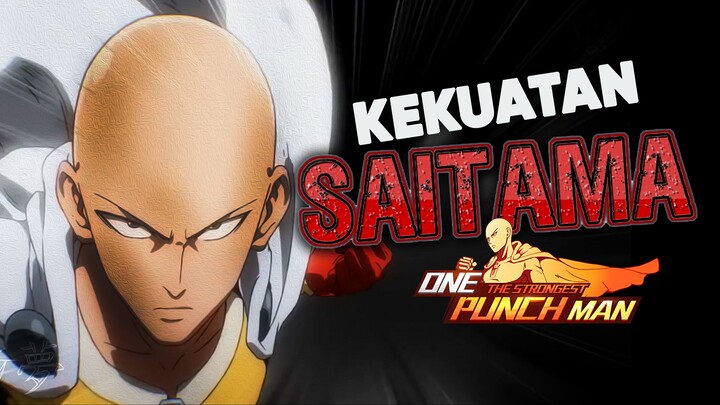KEKUATAN SAITAMA_ONE PUNCH MAN
