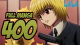 Kurapika nag pakita na !! Melody kinilabutan sa ora ni fugetsu - Full Manga Chapter 400 HxH