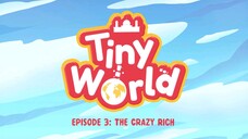 The Crazy Rich | Episode -3 | Free Quran Education | Tiny World Series