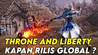 THRONE AND LIBERTY AKAN RILIS GLOBAL DALAM WAKTU DEKAT ?