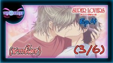 Super Lovers ss1 Ep.4 (พากย์ไทย) 3/6