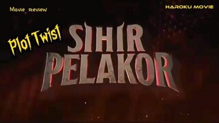 Plot Twist Sihir Pelakor