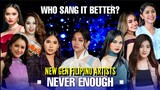 Never Enough | WHO SANG IT BETTER? | Zephanie × Elha × Golden × Chloe × Elaine × Rachel and more...