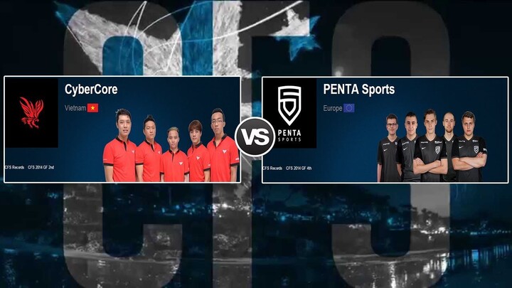 CFS2015 - Tứ kết - CyberCore (Viet Nam) vs Penta.Sport (EU)