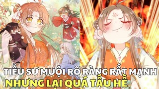 TIỂU SƯ MUỘI RÕ RÀNG RẤT MẠNH, NHƯNG LẠI QUÁ TẤU HỀ | Review Truyện Tranh Hay