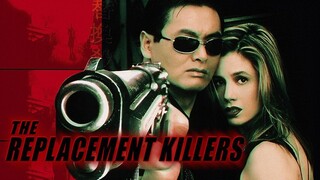 The Replacement Killers 1998 (Action/Crime/Thriller)