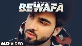 Bewafa (Full Song) Inder Chahal | Shiddat | Goldboy | Nirmaan | Latest Punjabi Songs 2020