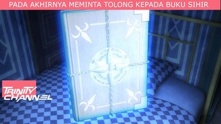 Pada akhirnya meminta tolong kepada buku sihir untuk bisa keluar !