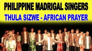 Thula Sizwe - African Prayer | Philippine Madrigal Singers