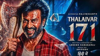 THALAIVAR171 Rajinikanth Full Movie Hindi dubbing